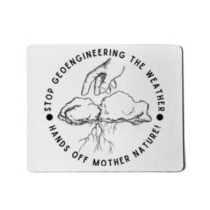 Stop Geoengineering The Weather Antigovernment Mousepad