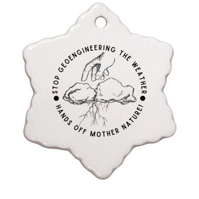 Stop Geoengineering The Weather Antigovernment Ceramic Star Ornament