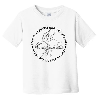 Stop Geoengineering The Weather Antigovernment Toddler T-Shirt