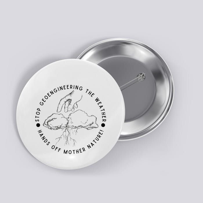 Stop Geoengineering The Weather Anti Government Button