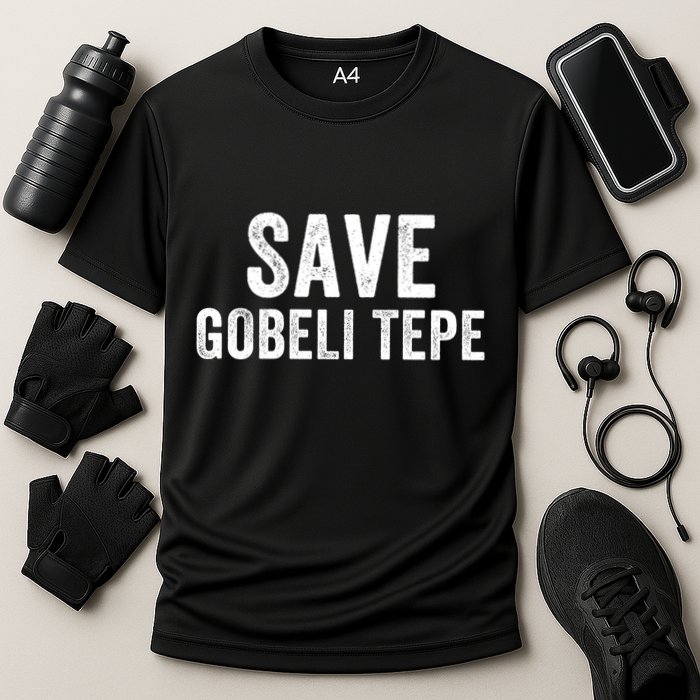 Save Gobekli Tepe Worlds First Temple Rise Of Civilization Megalith Archaeology Performance Shirt