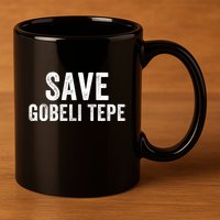 Save Gobekli Tepe Worlds First Temple Rise Of Civilization Megalith Archaeology 11oz C Handle Ceramic Mug