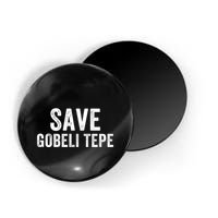 Save Gobekli Tepe Worlds First Temple Rise Of Civilization Megalith Archaeology Magnet