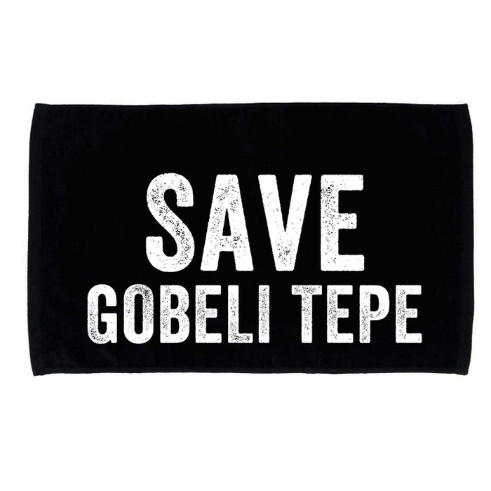 Save Gobekli Tepe Worlds First Temple Rise Of Civilization Megalith Archaeology Microfiber Hand Towel