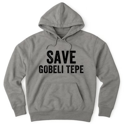 Save Gobekli Tepe Worlds First Temple Rise Of Civilization Megalith Archaeology Hoodie