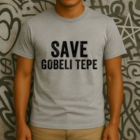 Save Gobekli Tepe Worlds First Temple Rise Of Civilization Megalith Archaeology T-Shirt