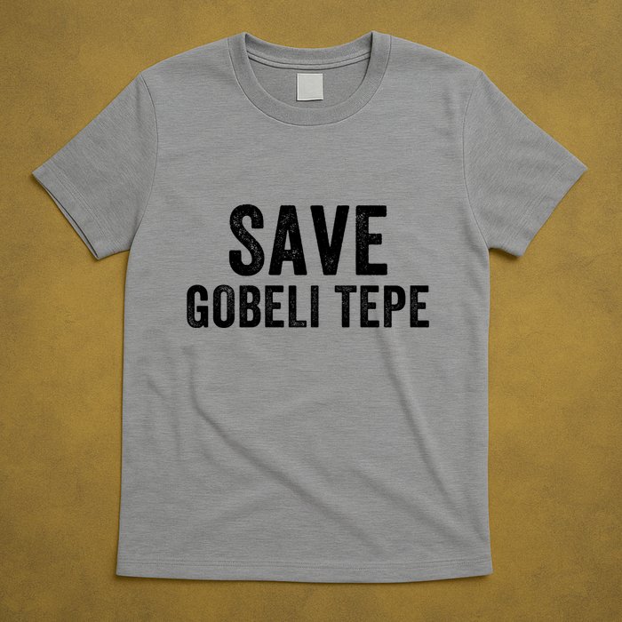 Save Gobekli Tepe Worlds First Temple Rise Of Civilization Megalith Archaeology T-Shirt