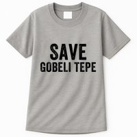 Save Gobekli Tepe Worlds First Temple Rise Of Civilization Megalith Archaeology Tall T-Shirt