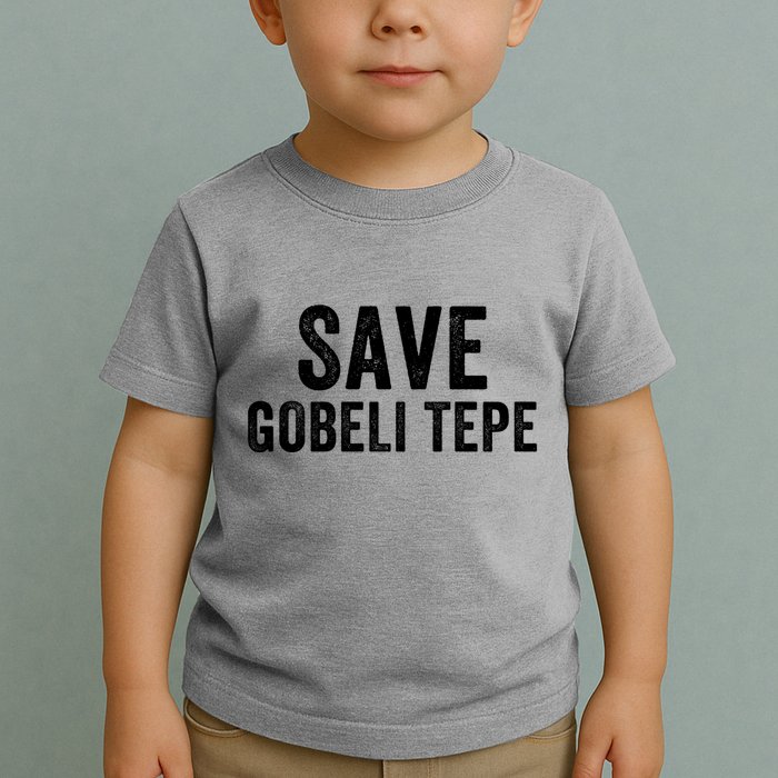 Save Gobekli Tepe Worlds First Temple Rise Of Civilization Megalith Archaeology Toddler T-Shirt
