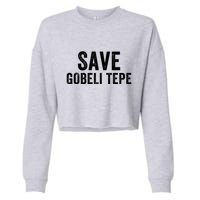 Save Gobekli Tepe Worlds First Temple Rise Of Civilization Megalith Archaeology Cropped Pullover Crew