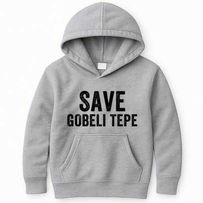 Save Gobekli Tepe Worlds First Temple Rise Of Civilization Megalith Archaeology Kids Hoodie