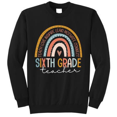 Sixth Grade Teacher Teach Love Inspire Boho Rainbow Sweatshirt