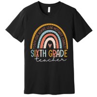 Sixth Grade Teacher Teach Love Inspire Boho Rainbow Premium T-Shirt