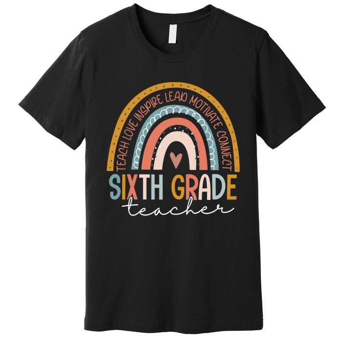 Sixth Grade Teacher Teach Love Inspire Boho Rainbow Premium T-Shirt