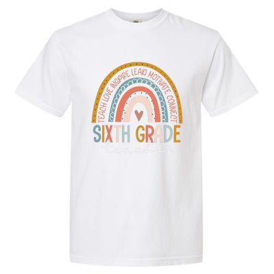 Sixth Grade Teacher Teach Love Inspire Boho Rainbow Garment-Dyed Heavyweight T-Shirt