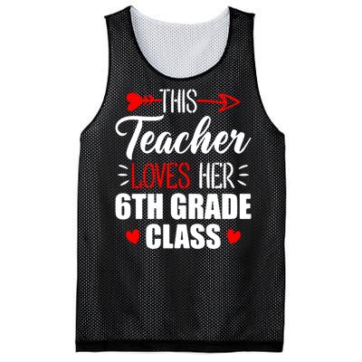 Sixth Grade Teacher This Teacher Loves Her 6th Grade Class Gift Mesh Reversible Basketball Jersey Tank