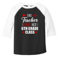 Sixth Grade Teacher This Teacher Loves Her 6th Grade Class Gift Toddler Fine Jersey T-Shirt