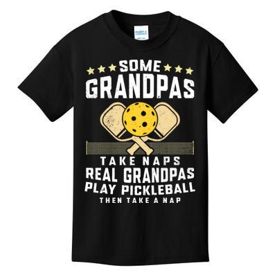 Some Grandpas Take Naps Real Grandpas Play Pickleball Then Take A Nap Kids T-Shirt