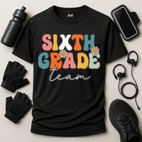 Sixth Grade Team Retro Groovy Back To School 6th Grade Performance Shirt