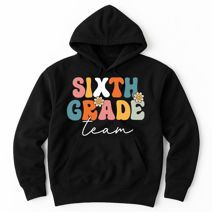 Sixth Grade Team Retro Groovy Back To School 6th Grade Hoodie