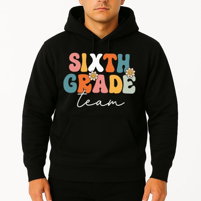 Sixth Grade Team Retro Groovy Back To School 6th Grade Hoodie