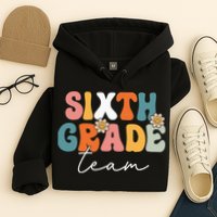 Sixth Grade Team Retro Groovy Back To School 6th Grade Hoodie