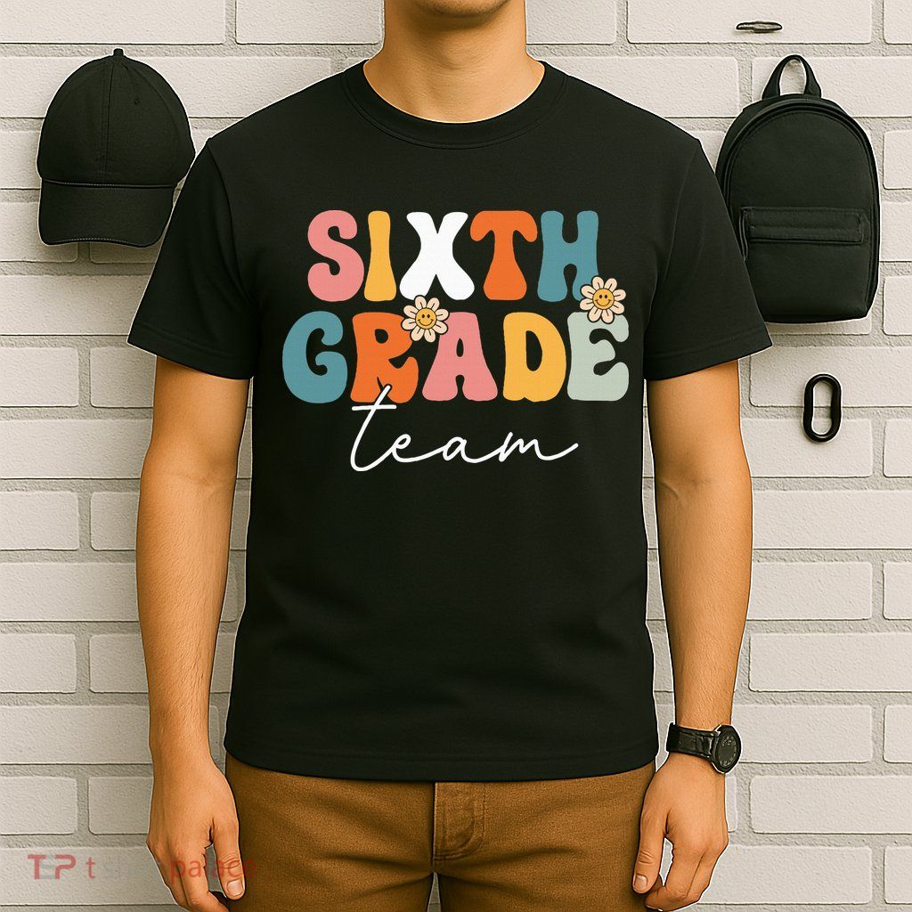 Sixth Grade Team Retro Groovy Back To School 6th Grade T-Shirt