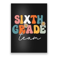 Sixth Grade Team Retro Groovy Back To School 6th Grade Poster