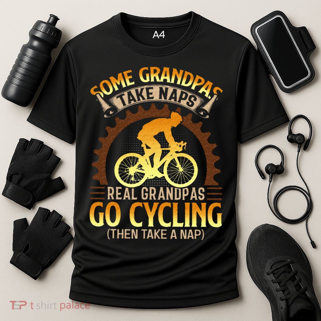 Some Grandpas Take Naps Real Grandpas Go Cycling Performance Shirt