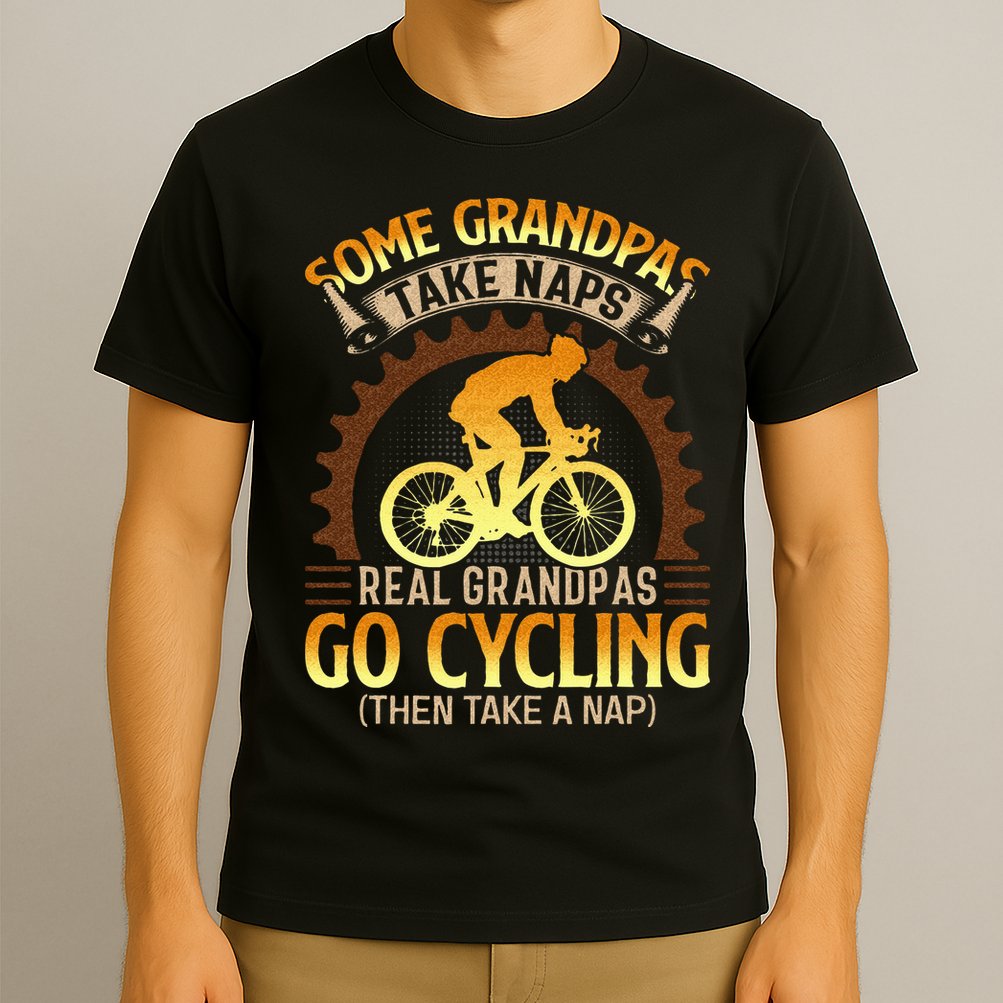 Some Grandpas Take Naps Real Grandpas Go Cycling T-Shirt