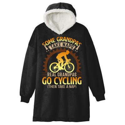 Some Grandpas Take Naps Real Grandpas Go Cycling Hooded Wearable Blanket
