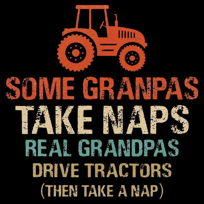 Some Grandpas take nap real Grandpas Drive Tractors 16 in Basic Backpack