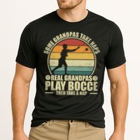 Some Grandpas Take Naps Real Grandpas Play Bocce Ball Cool Gift Cooling Performance Crew T-Shirt