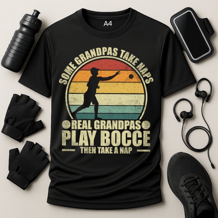 Some Grandpas Take Naps Real Grandpas Play Bocce Ball Cool Gift Cooling Performance Crew T-Shirt