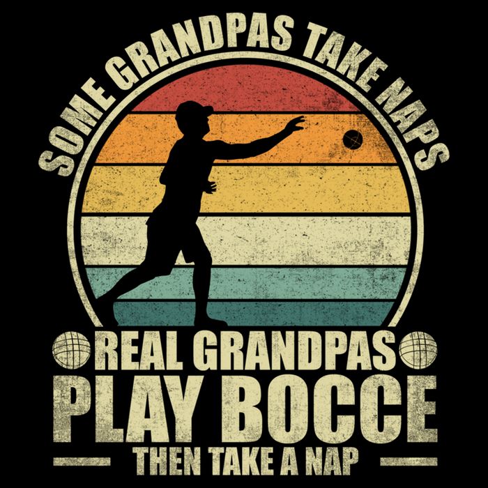 Some Grandpas Take Naps Real Grandpas Play Bocce Ball Cool Gift Cooling Performance Crew T-Shirt