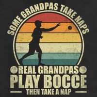 Some Grandpas Take Naps Real Grandpas Play Bocce Ball Cool Gift Adult Drive Performance Visor