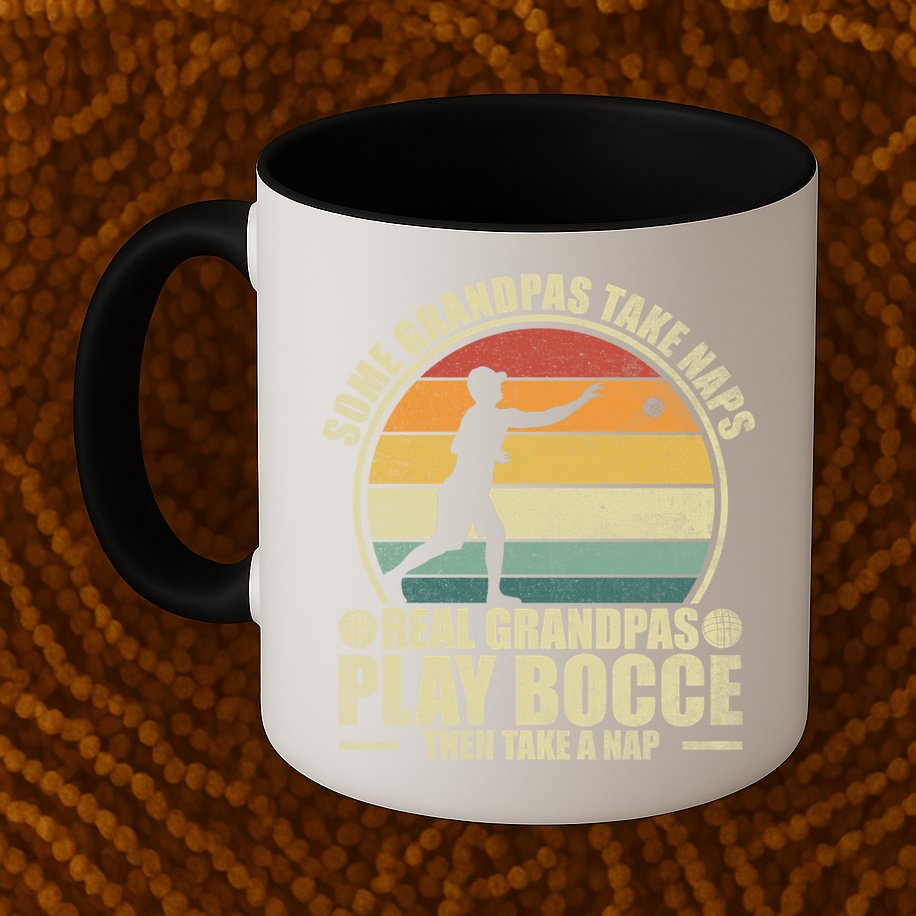 Some Grandpas Take Naps Real Grandpas Play Bocce Ball Cool Gift Mug