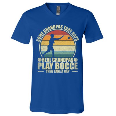 Some Grandpas Take Naps Real Grandpas Play Bocce Ball Cool Gift V-Neck T-Shirt