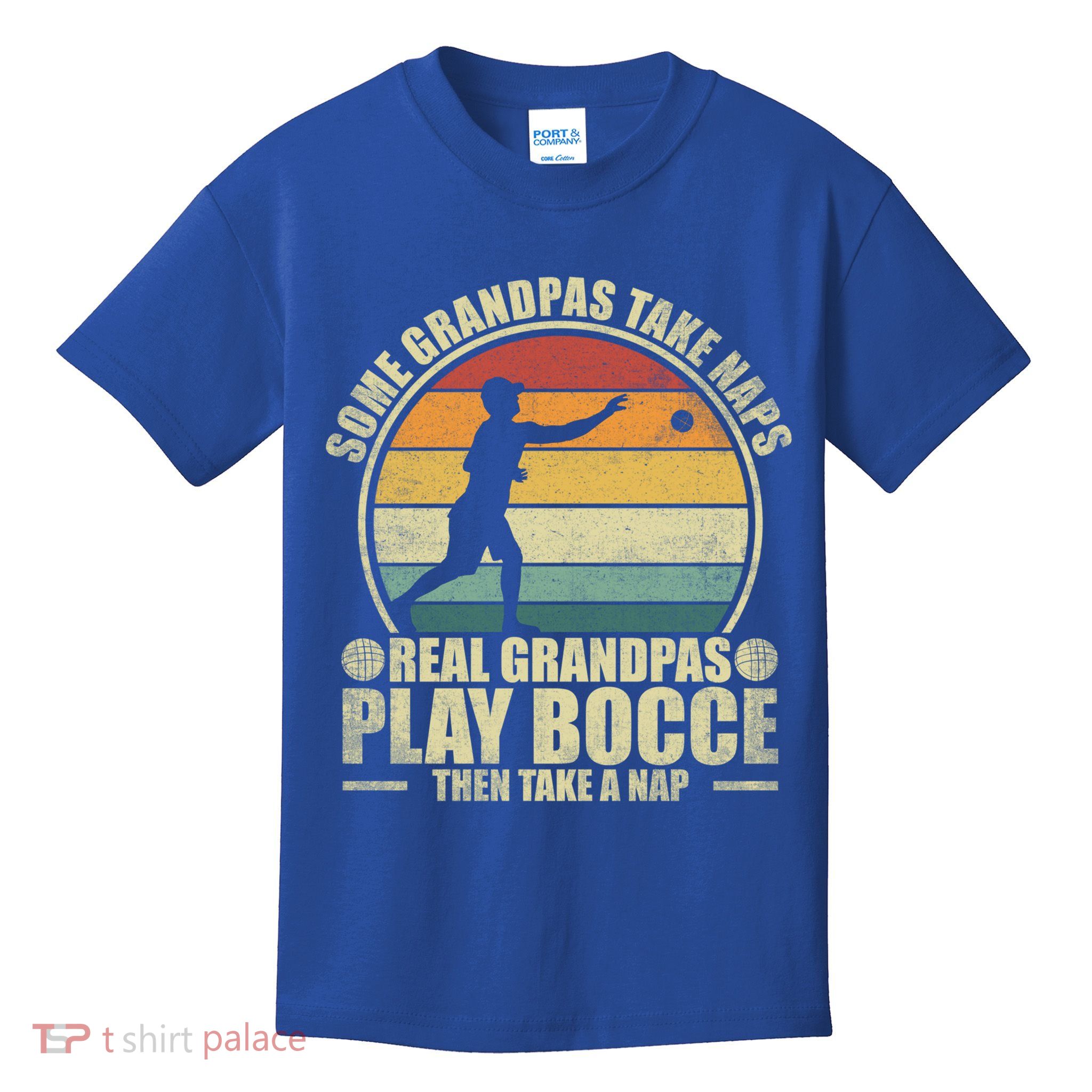 Some Grandpas Take Naps Real Grandpas Play Bocce Ball Cool Gift Kids T-Shirt