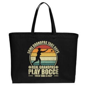 Some Grandpas Take Naps Real Grandpas Play Bocce Ball Cool Gift Cotton Canvas Jumbo Tote