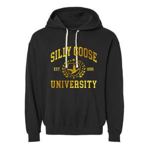 Silly Goose University Meme Funny Garment-Dyed Fleece Hoodie