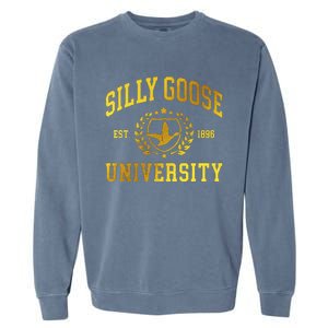 Silly Goose University Meme Funny Garment-Dyed Sweatshirt