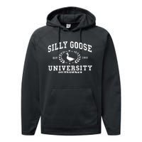 Silly Goose University Funny Goose On The Loose Funny Saying Performance Fleece Hoodie