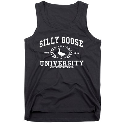 Silly Goose University Funny Goose On The Loose Funny Saying Tank Top