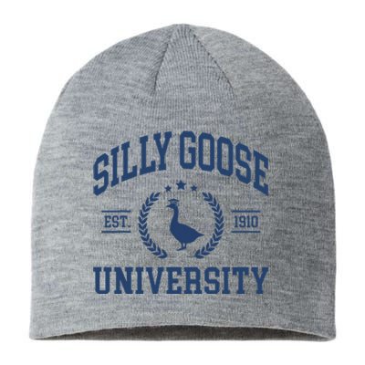 Silly Goose University Funny Goose On The Loose Funny Saying Sustainable Beanie