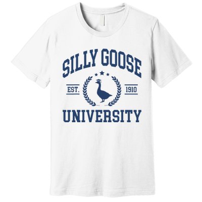 Silly Goose University Funny Goose On The Loose Funny Saying Premium T-Shirt