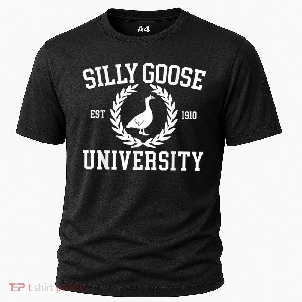Silly Goose University Silly Goose Funny Meme School Bird Performance Shirt