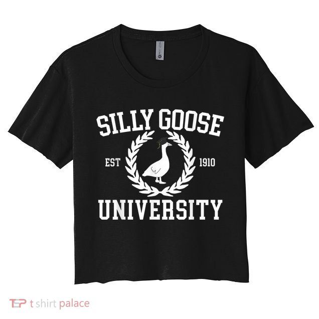 Silly Goose University Silly Goose Funny Meme School Bird Crop Top