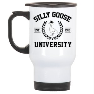 Silly Goose University Silly Goose Funny Meme School Bird Stainless Steel Travel Mug