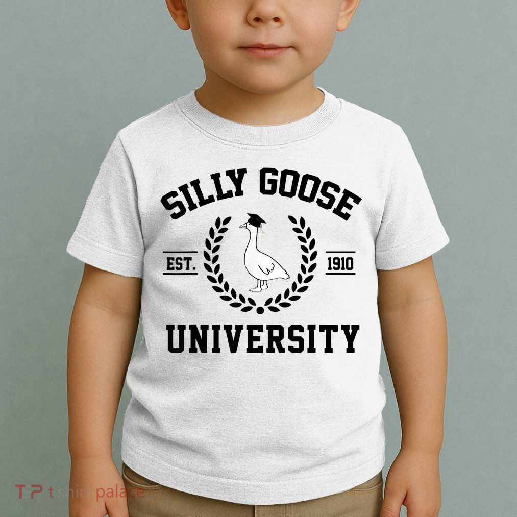 Silly Goose University Silly Goose Funny Meme School Bird Toddler T-Shirt